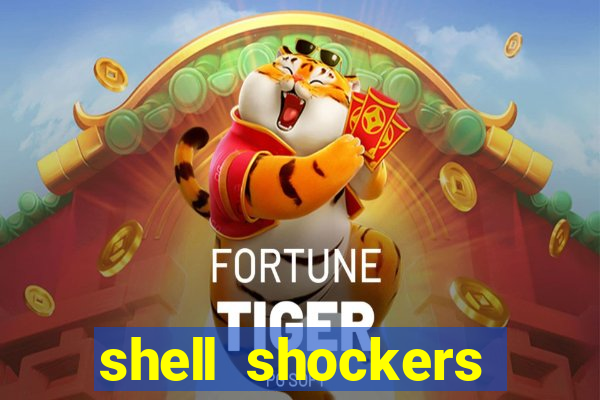 shell shockers crazy games